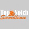 Top Notch Surveillance