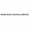 Domenick's Blinds & Decor