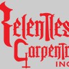 Relentless Carpentry