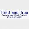 Tried & True Termite & Pest Solutions