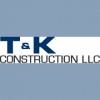 T & K Construction