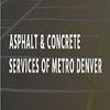 Asphalt & Concrete Services Of Metro Denver