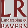 LR Landscaping & Pavers