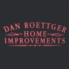 Dan Roettger Home Improvement