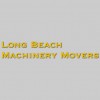 Long Beach Machinery Movers