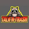 Talk-N-Trash