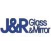 J&R Glass and Mirror