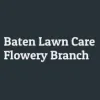 Baten Lawn Care Flowery Branch