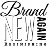 Brand New Again Refinishing