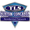 TLS Custom Concrete