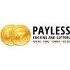 Payless Roofing & Gutters