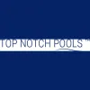 Top Notch Pools