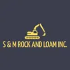 S & M Rock & Loam