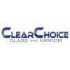 Clear Choice Glass & Mirror
