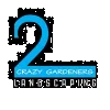 2 Crazy Gardeners