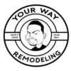 Your Way Remodeling