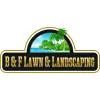 B & F Lawn & Landscaping