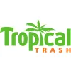 Tropical Trash