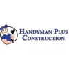 Handyman Plus Construction