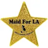 Maid For LA