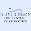 Blue Ribbon Residential Construction