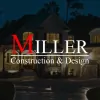 Miller Construction & Design