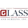 All About Glass & Screens
