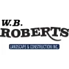 W.B. Roberts Landscape & Construction