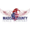 Madison County Fence Company