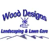 Wood Designs Landscaping