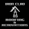 Iron Clad Roofing & Renovations