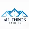 All Things Remodeling