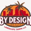 By Design Landscape Tampa