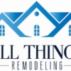 All Things Remodeling