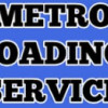 Metro Loading Service